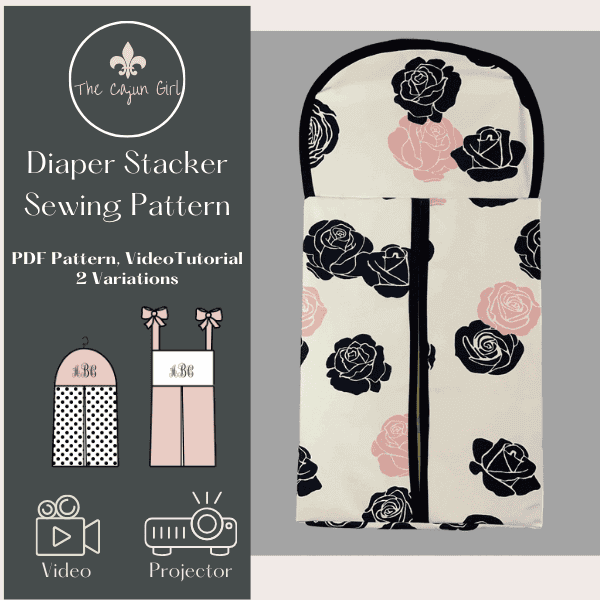 Diaper Stacker Sewing Pattern - The Cajun Girl