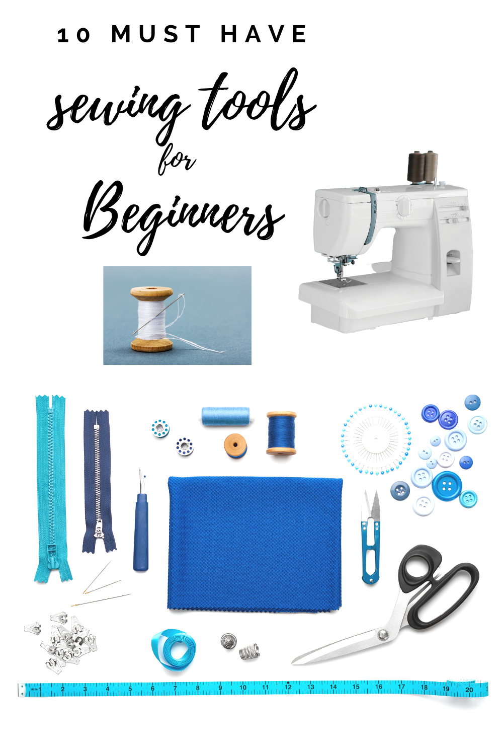 10 Essential Sewing Tools For Beginners